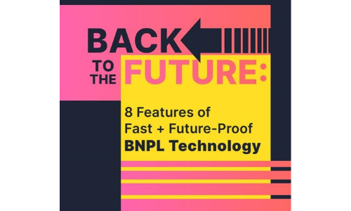 Zurück in die Zukunft: 8 Merkmale der Fast+ Future-Proof BNPL-Technologie