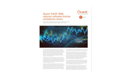 Quest® Kace® SMA reduziert die Compliance -Stress der Softwarelizenz